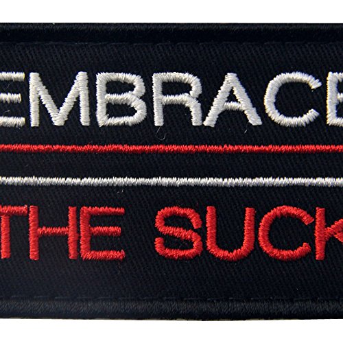 Embrace The Suck Tactical Patch Embroidered Morale Applique Hook & Loop Fastener for Military & First Responders
| Embr